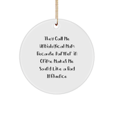 Unbiological Mom Gifts, Funny Quote Circle Ornament, Gifts from Men to Unbiological Mom, Unbiological Mom Christmas Decorations - Image 1
